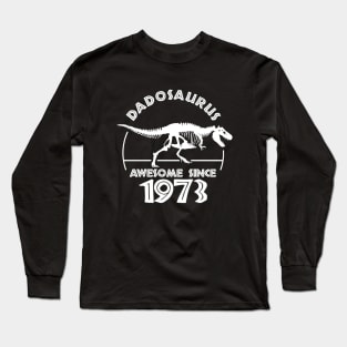 Father Birthday - Born in 1973 Long Sleeve T-Shirt